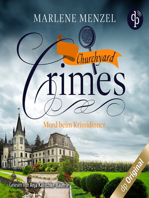 cover image of Mord beim Krimidinner--Churchyard Crimes-Reihe, Band 2 (Ungekürzt)